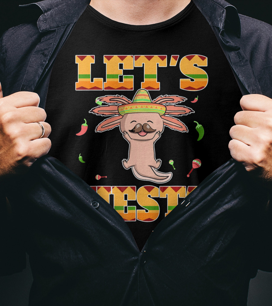 Let's Fiesta Axolotl Cinco De Mayo Mexica Sombrero Maracas Peppers T-Shirt