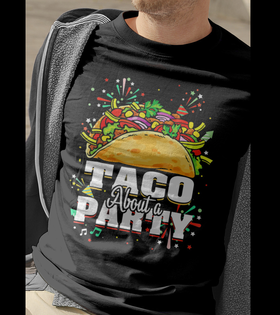 Taco About A Party Festive T-Shirt