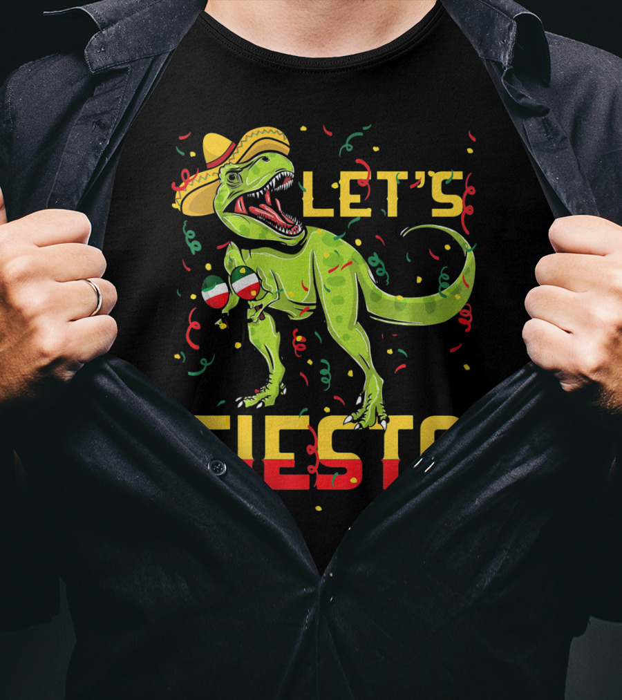 T Rex Cinco De Mayo Let's Fiesta T-Shirt