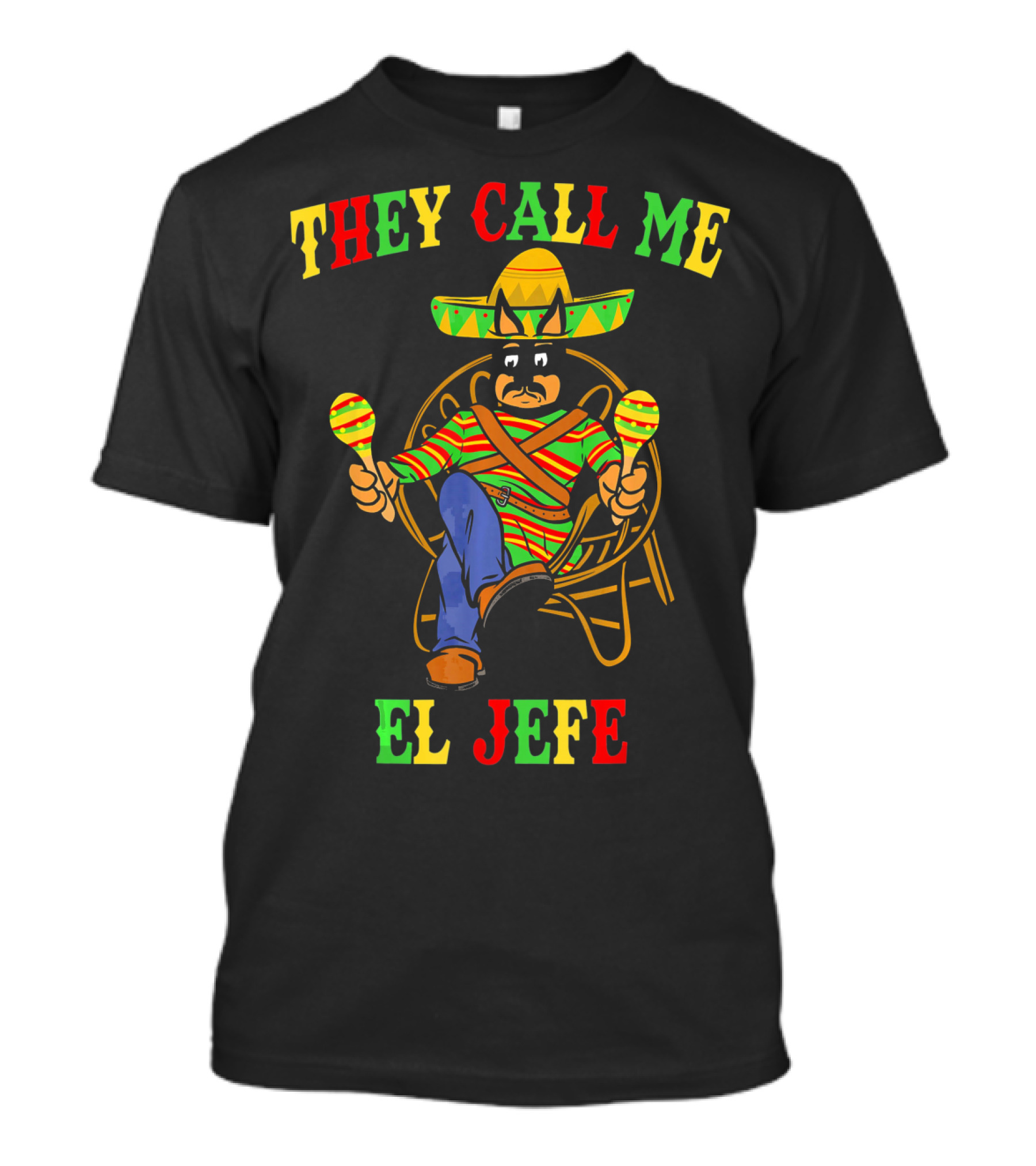 They Call Me El Jefe Miniature Pinscher Cinco De Mayo T-Shirt