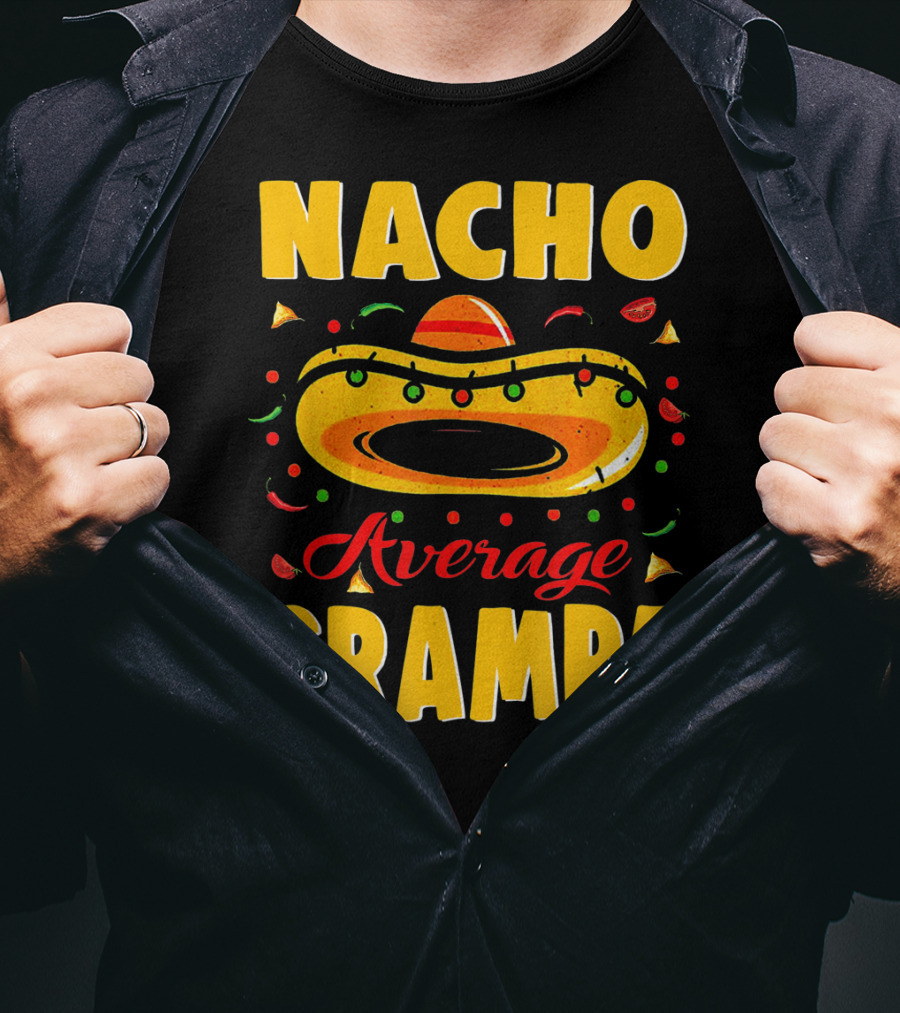 Nacho Average Grampa Sombrero Fiesta T-Shirt