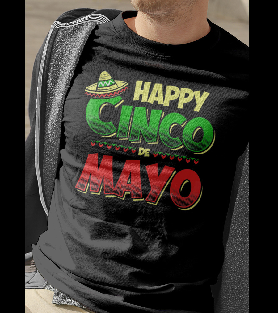 Happy Cinco De Mayo Sombrero And Festive Hearts T-Shirt