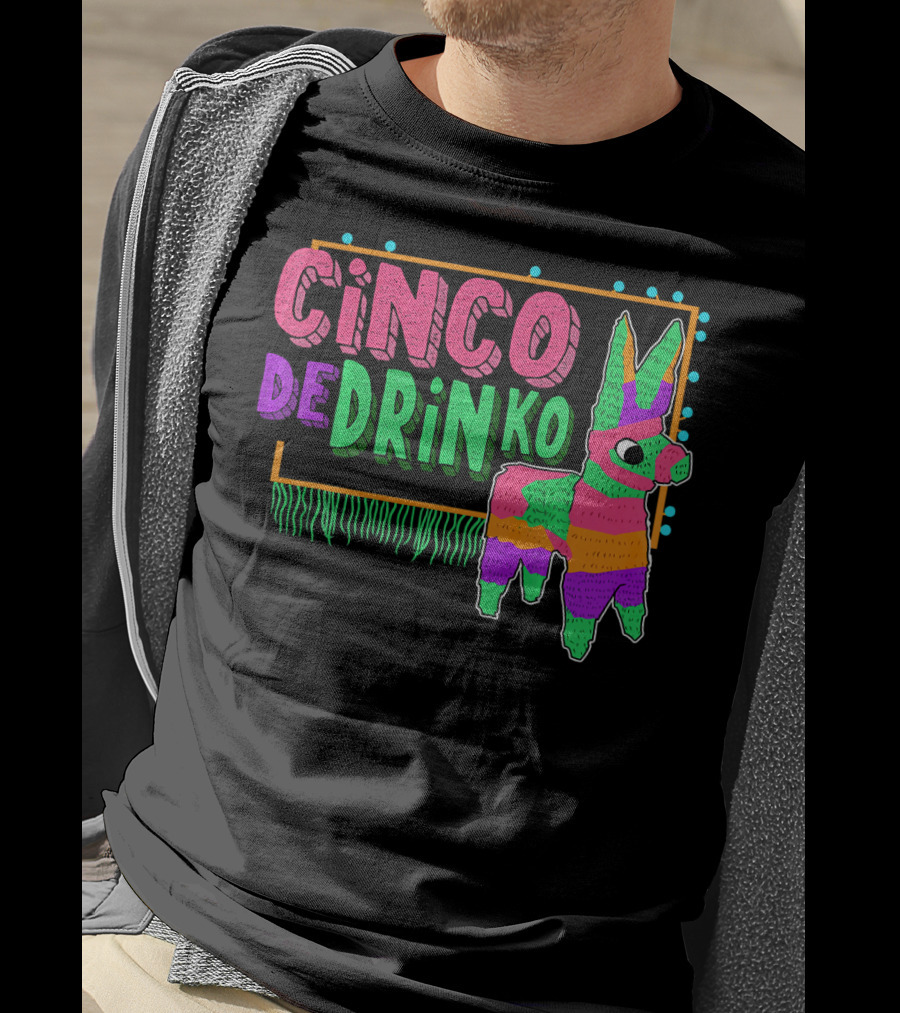Cinco De Drinko Festive Piñata Humor T-Shirt