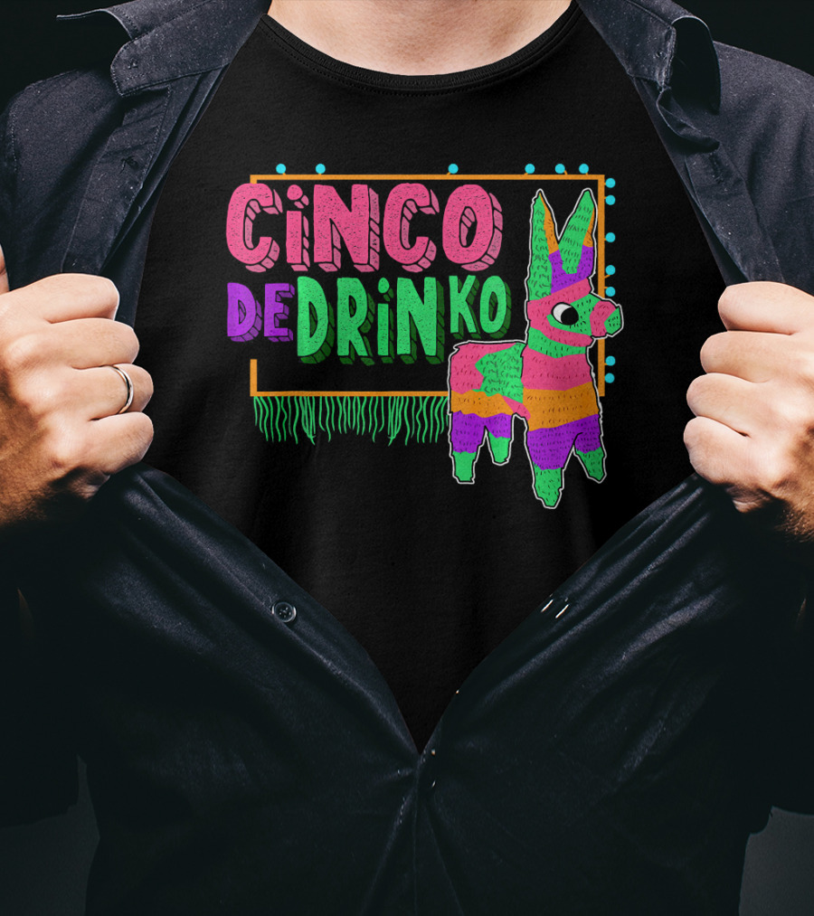 Cinco De Drinko Festive Piñata Humor T-Shirt
