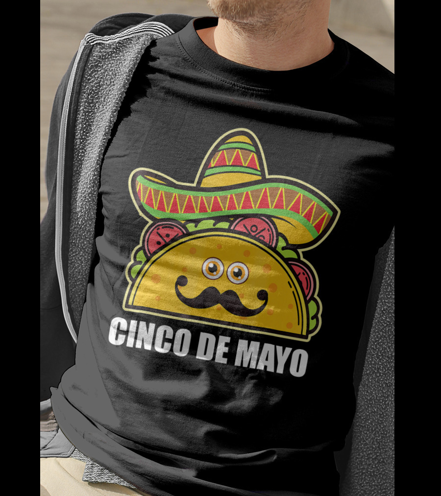 Cinco De Mayo Sombrero Taco With Eyes And Mustache T-Shirt
