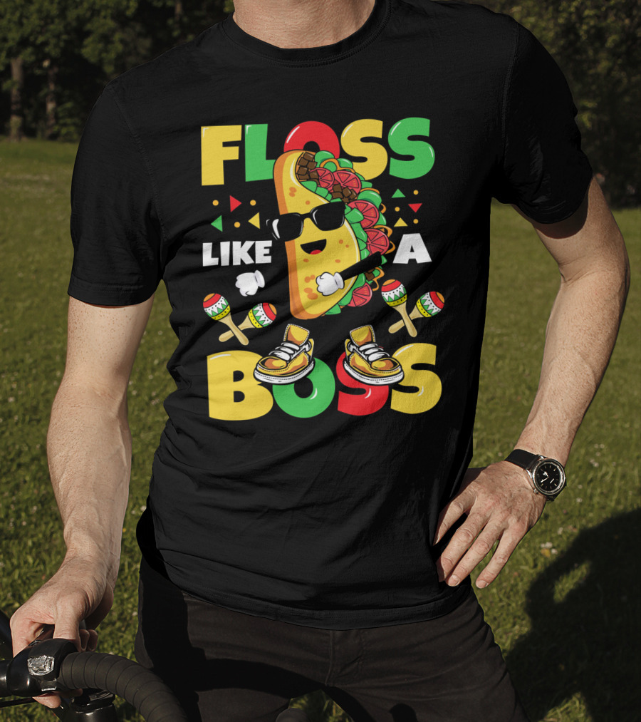 Floss Like A Boss Taco Dance Cinco De Mayo Celebration🌮 T-Shirt