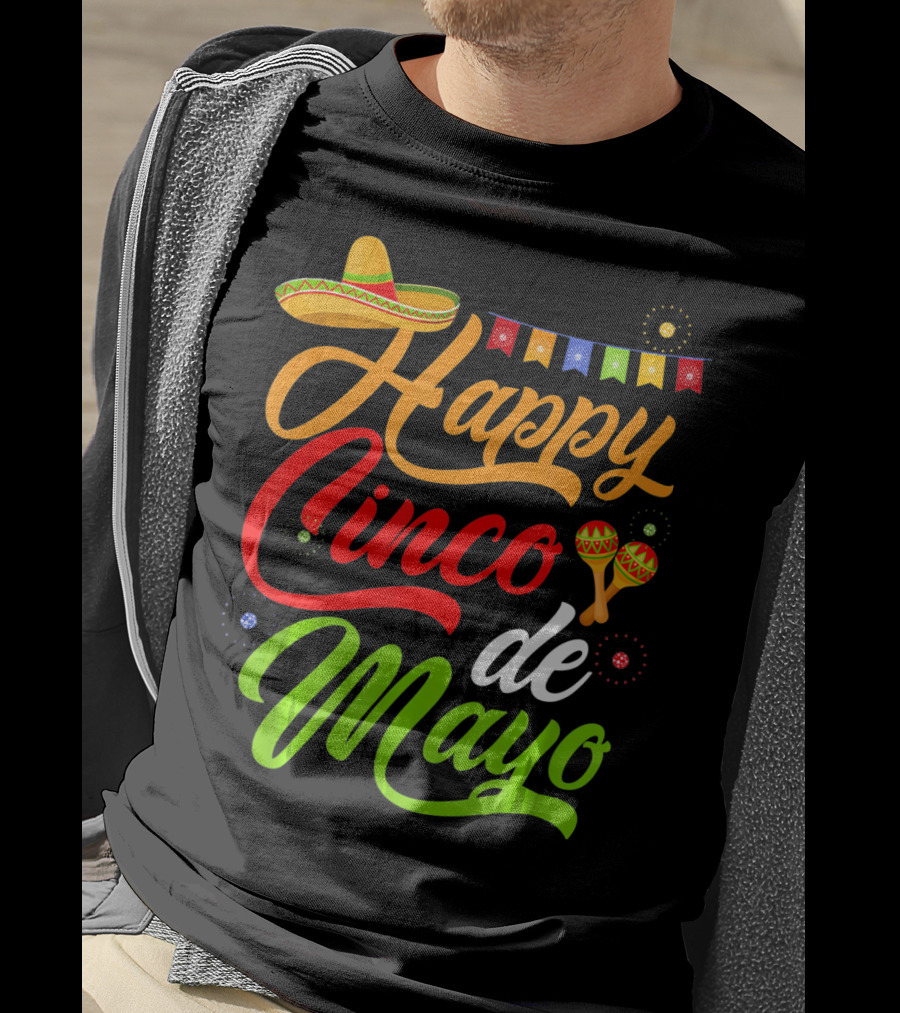 Happy Cinco De Mayo Sombrero And Maracas T-Shirt