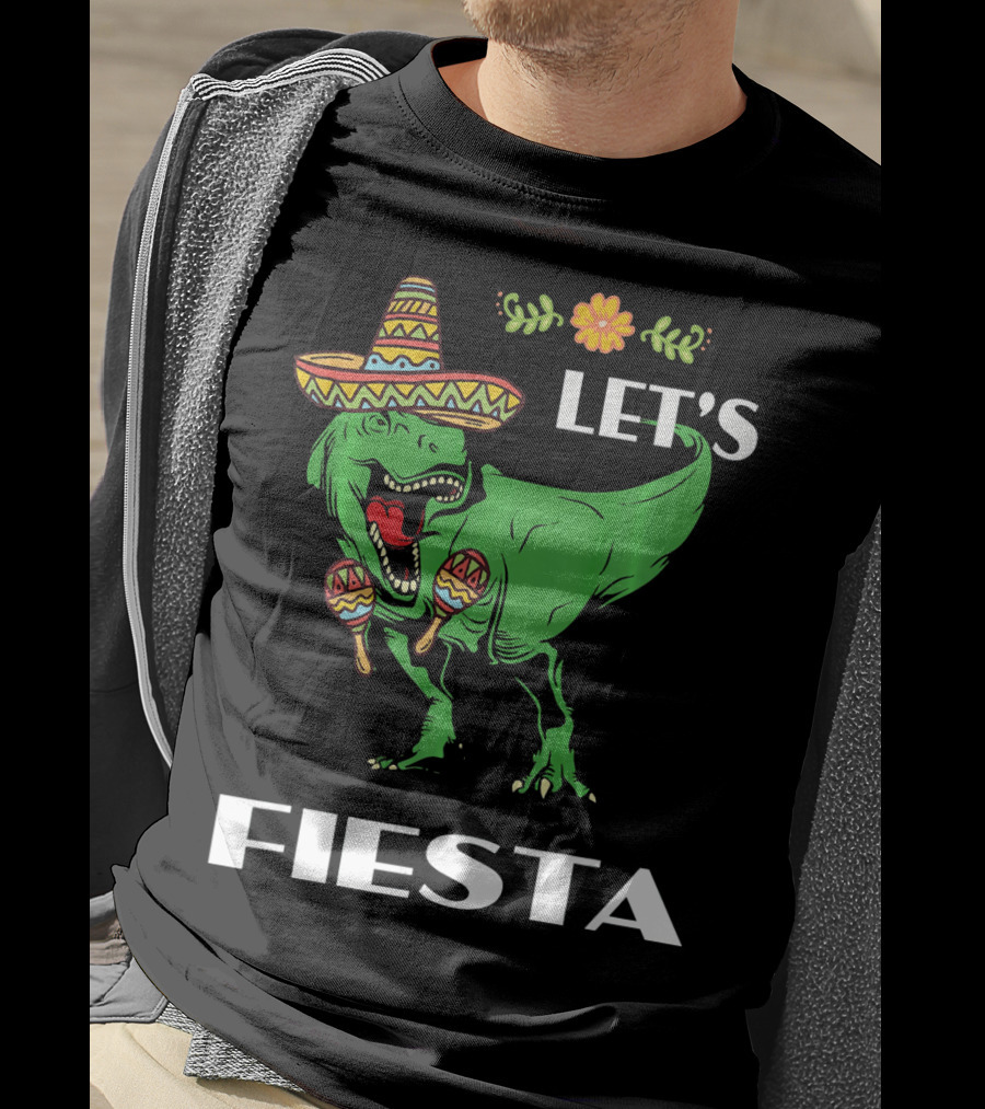 Cinco De Mayo Let's Fiesta Tyrannosaurus Sombrero And Maracas T-Shirt
