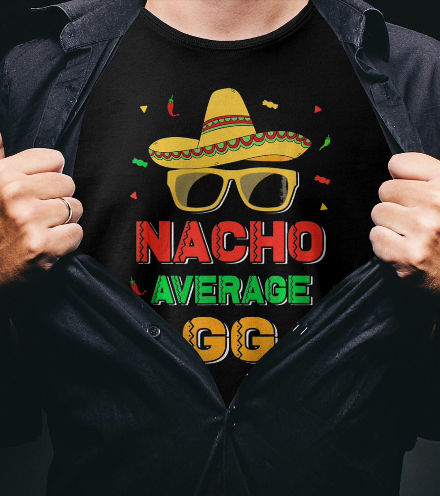 Nacho Average GG Cinco De Mayo Sombrero Peppers Sunglasses T-Shirt