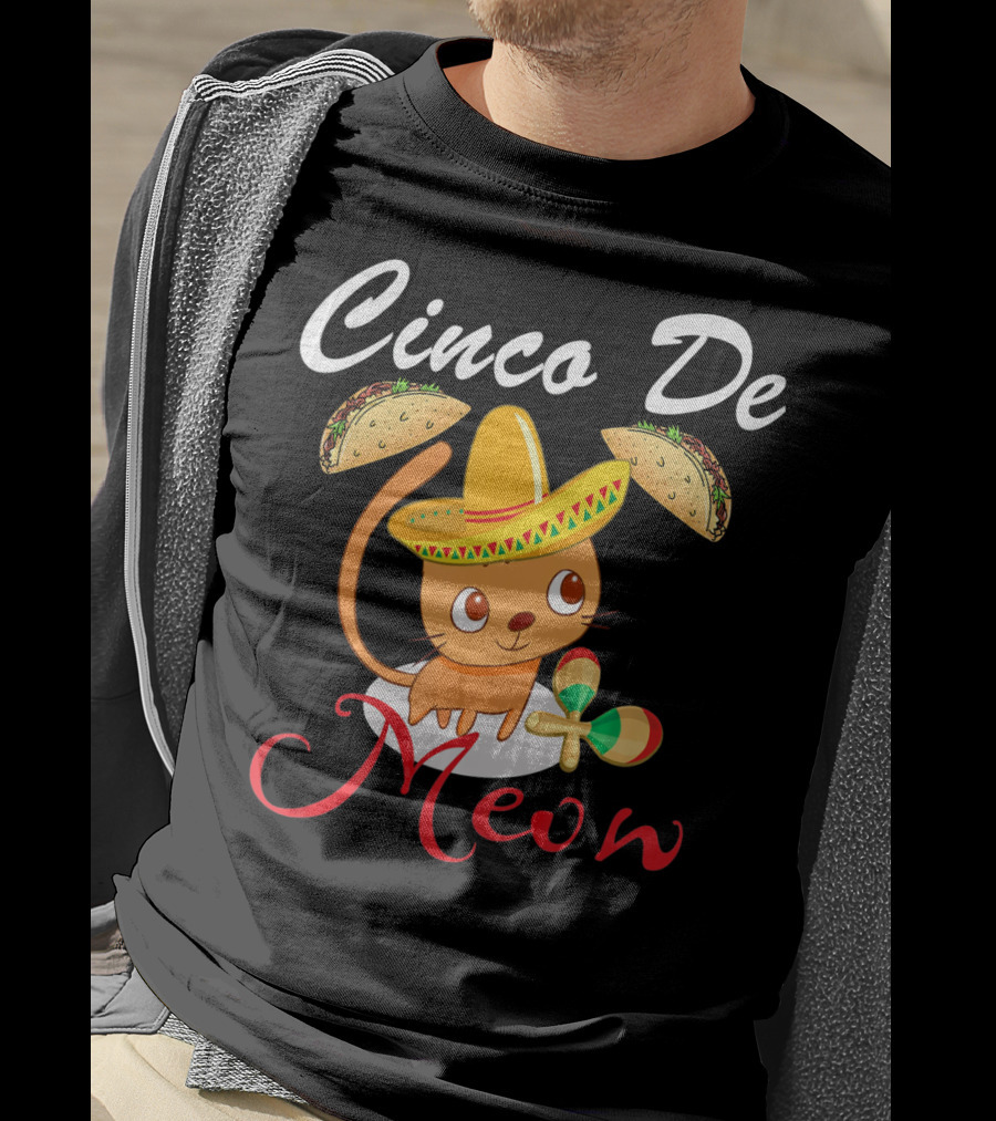 Cinco De Meow Cat In Sombrero With Tacos And Maracas T-Shirt