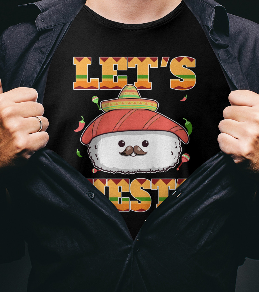 Let's Fiesta Sushi Cinco De Mayo Mexican Sombrero Cute Sushi T-Shirt