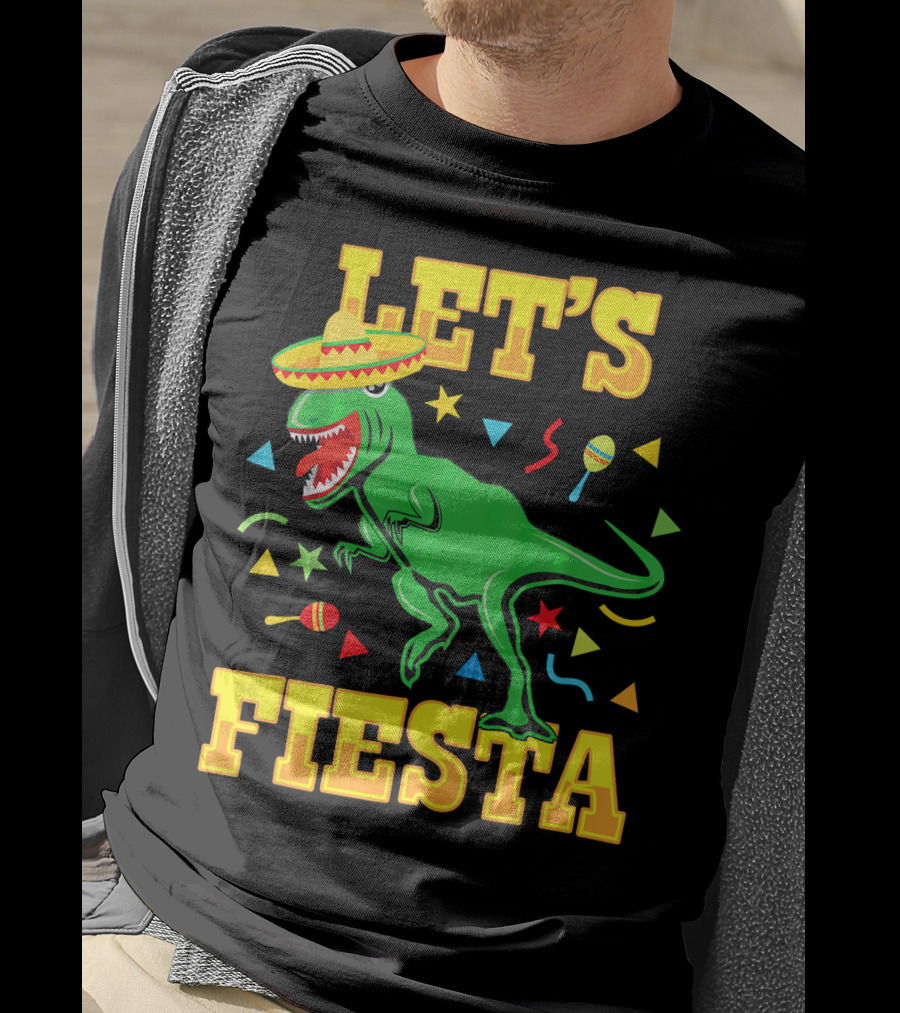 Tyrannosaurus Dinosaur Let's Fiesta Cinco De Mayo Sombrero Maracas T-Shirt