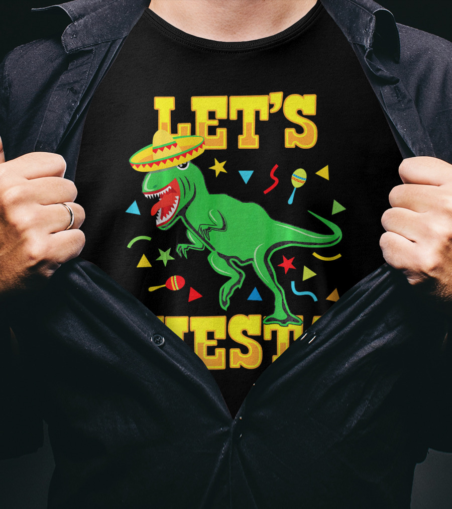 Tyrannosaurus Dinosaur Let's Fiesta Cinco De Mayo Sombrero Maracas T-Shirt