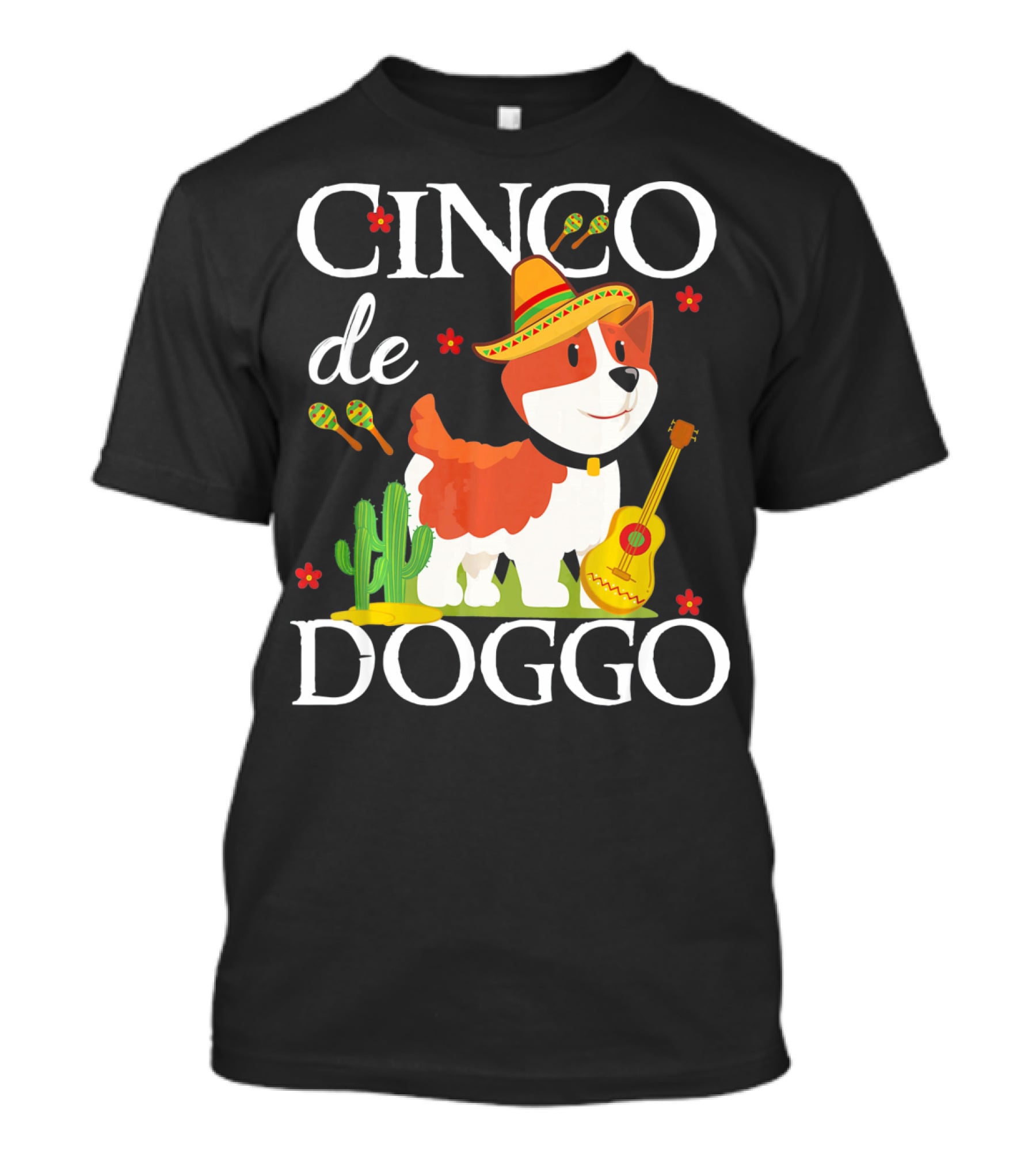 Cinco De Doggo Corgi With Sombrero And Maracas T-Shirt