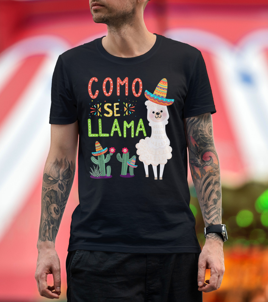 Como Se Llama Sombrero Llama and Cactus Fiesta Cinco De Mayo T-Shirt