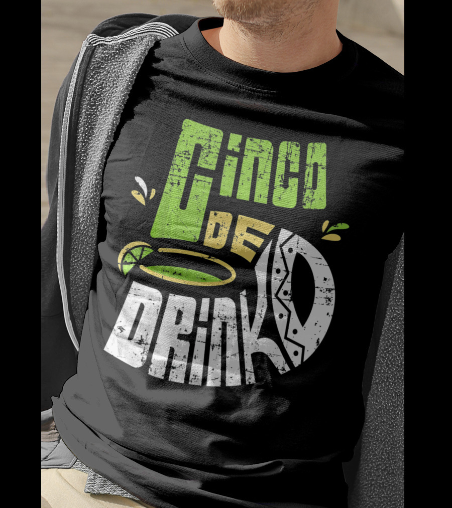 Cinco De Mayo Fiesta Cinco De Drinko Lime And Tequila T-Shirt