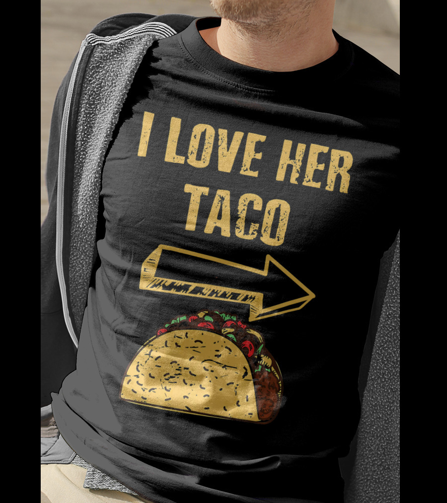 I Love Her Taco Arrow Matching Couple Cinc T-Shirt