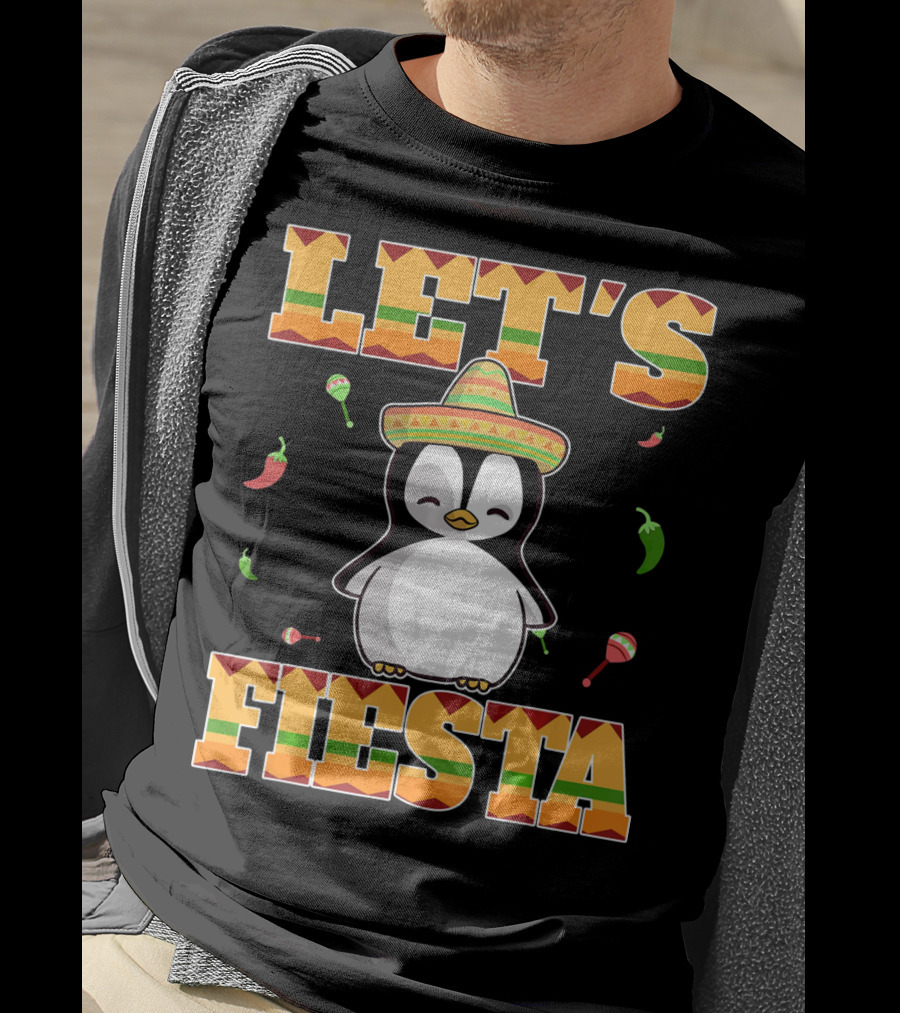 Let's Fiesta Penguin Cinco De Mayo Mexica Sombrero Maracas Chili Peppers T-Shirt