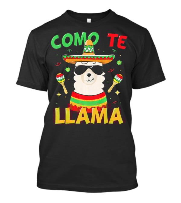 Como Te Llama Llama Cinco De Mayo No Prob T-Shirt