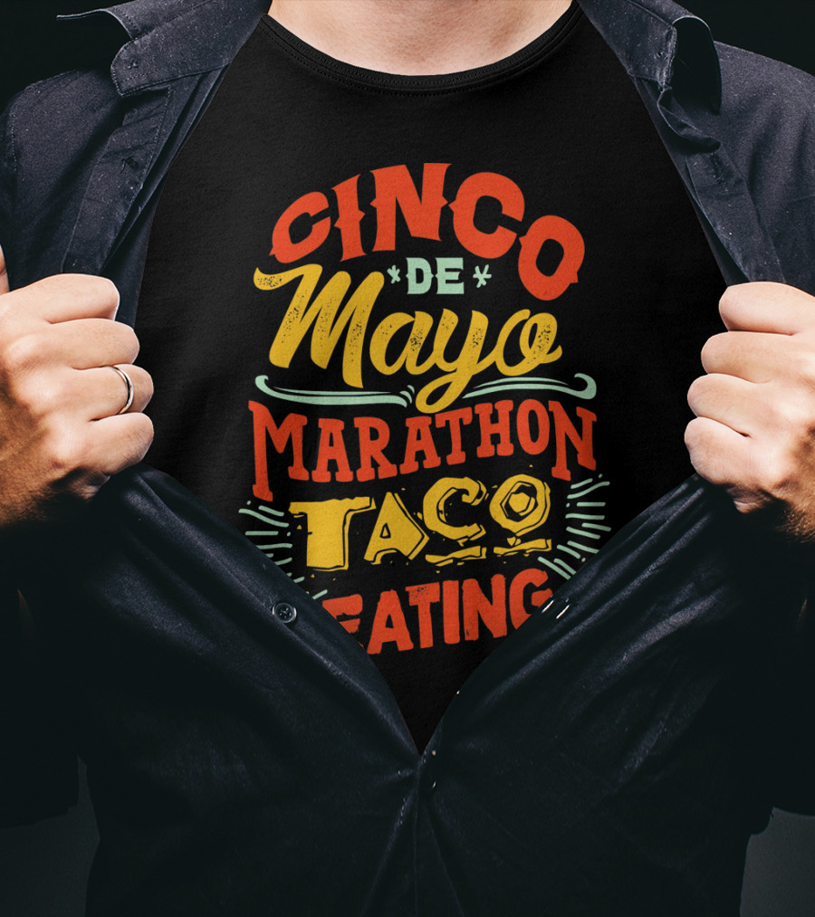 Cinco De Mayo Marathon Taco Eating T-Shirt