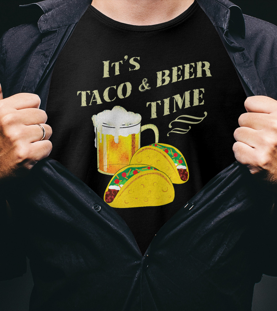 It's Taco And Beer Time With Tacos And Beer Mug T-Shirt