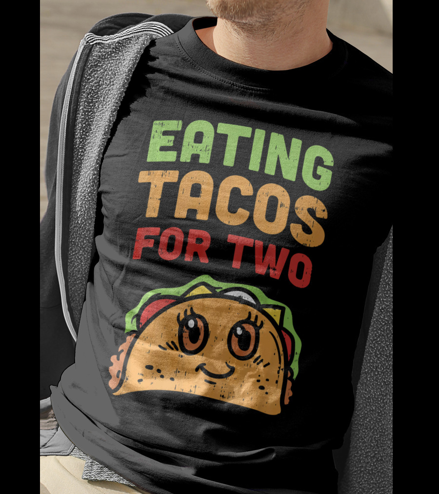 Eating Tacos For Two Cute Taco Character Pregnancy Announcement T-Shirt