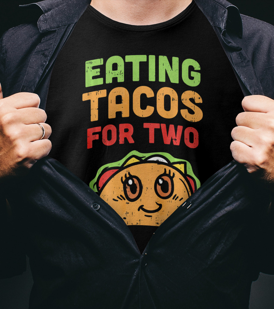 Eating Tacos For Two Cute Taco Character Pregnancy Announcement T-Shirt