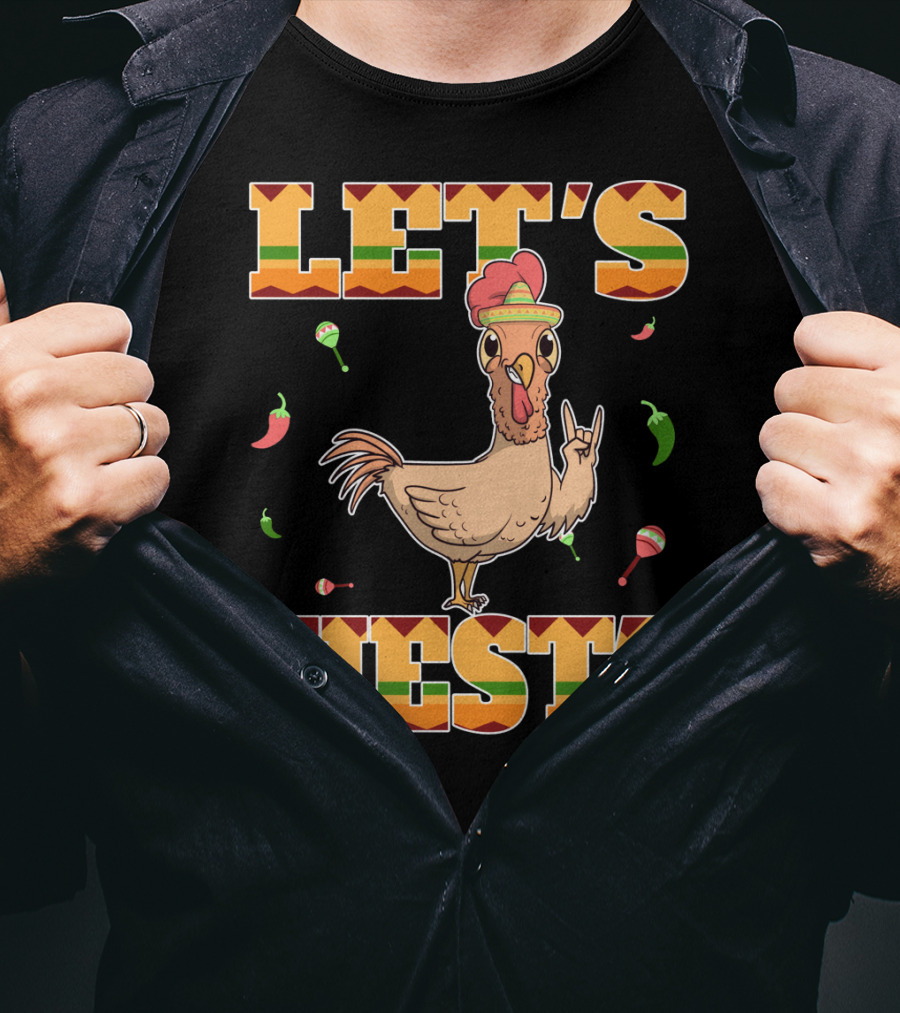 Let's Fiesta Chicken Cinco De Mayo Mexica Chili Peppers And Maracas T-Shirt