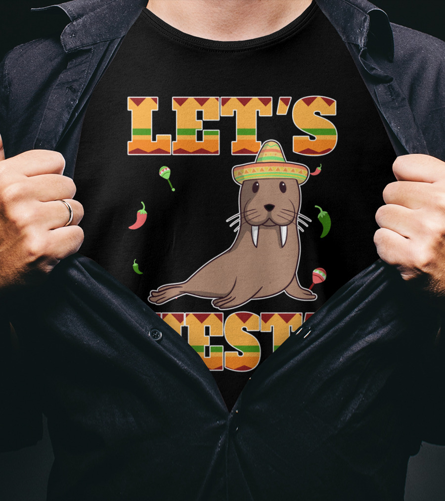 Let's Fiesta Walrus Sombrero Peppers Cinco De Mayo Mexican T-Shirt