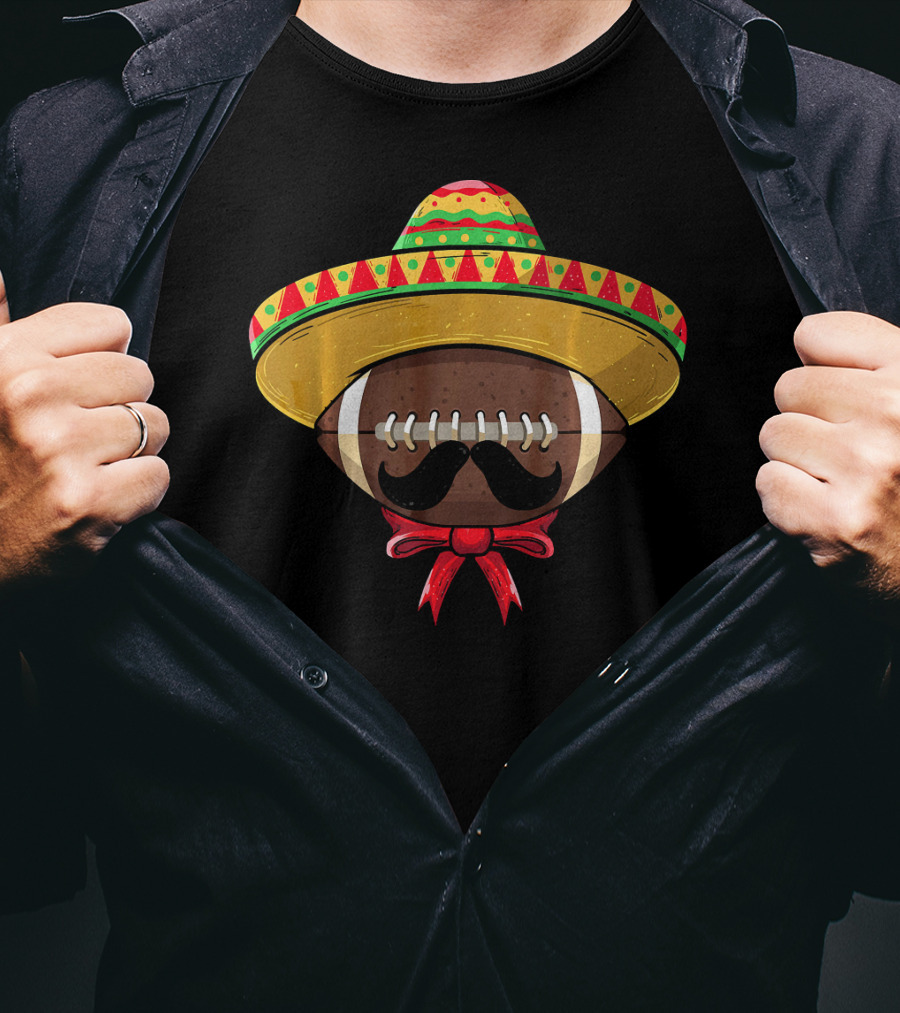 Cinco De Mayo Football Sombrero Mustache Mexican T-Shirt