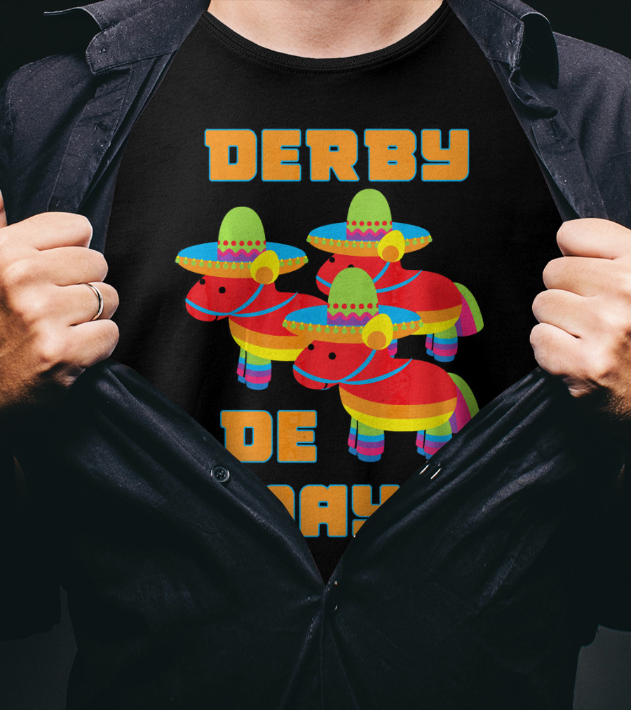 Derby De Mayo Sombrero Pinata Party T-Shirt