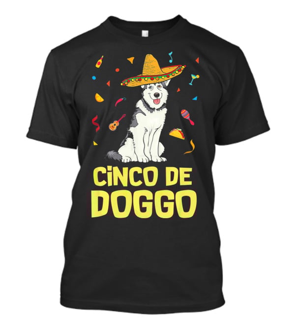 Cinco De Doggo Funny Taco Sombrero Husky T-Shirt