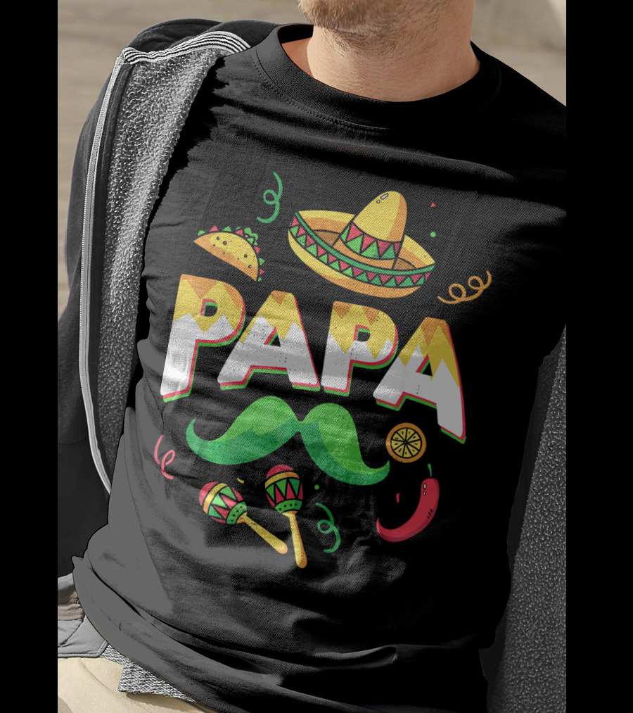 Cinco De Mayo Papa Sombrero Maracas Taco Lime Mustache Chili T-Shirt