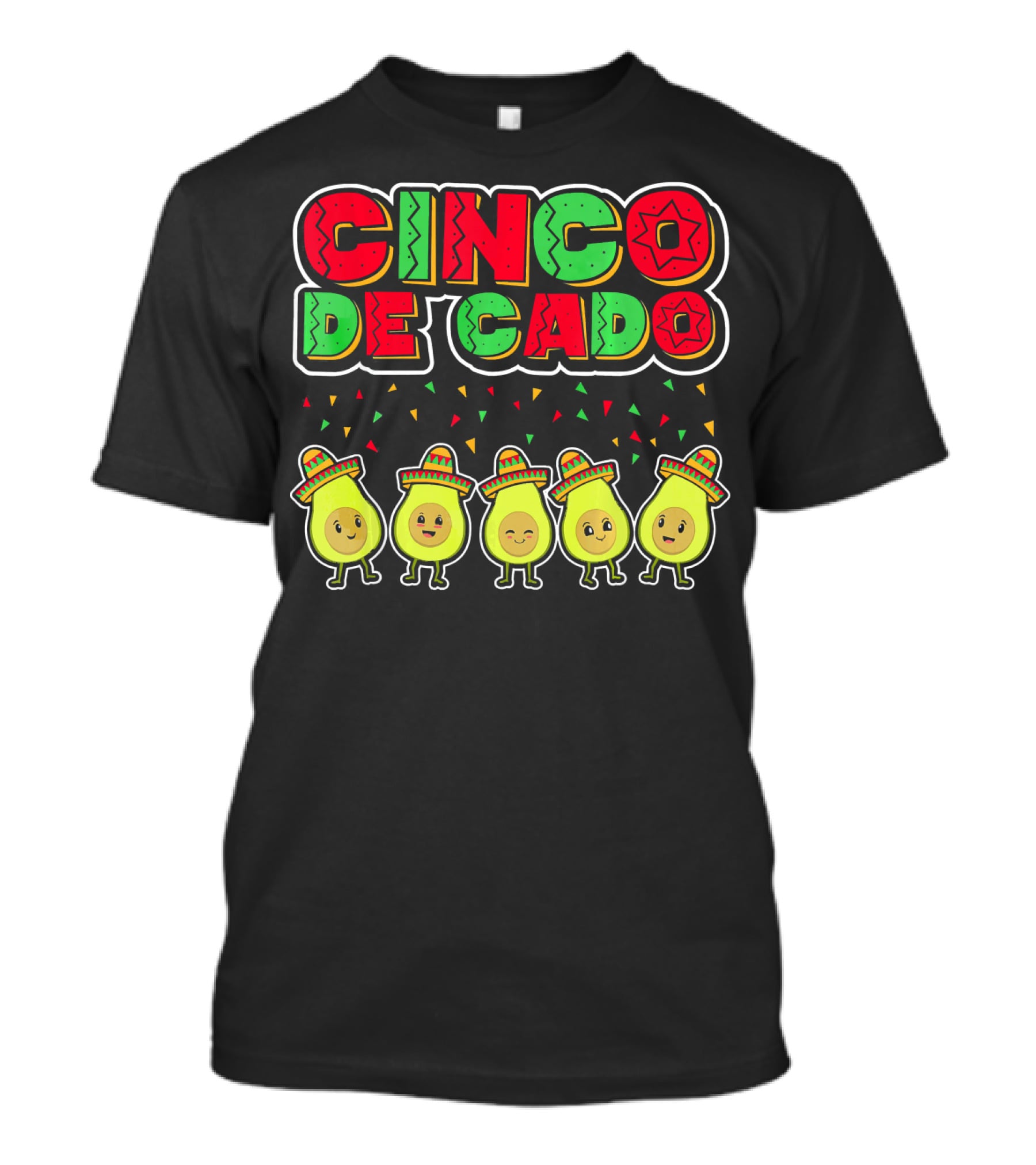Cinco De Mayo Cinco De Cado Avocado Sombrero Fiesta T-Shirt