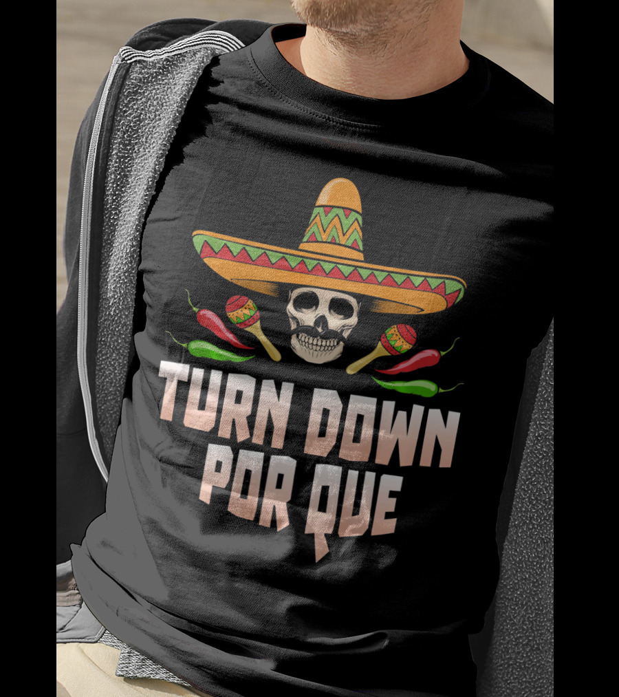 Sombrero Skull Turn Down Porque Cinco Maracas Peppers T-Shirt