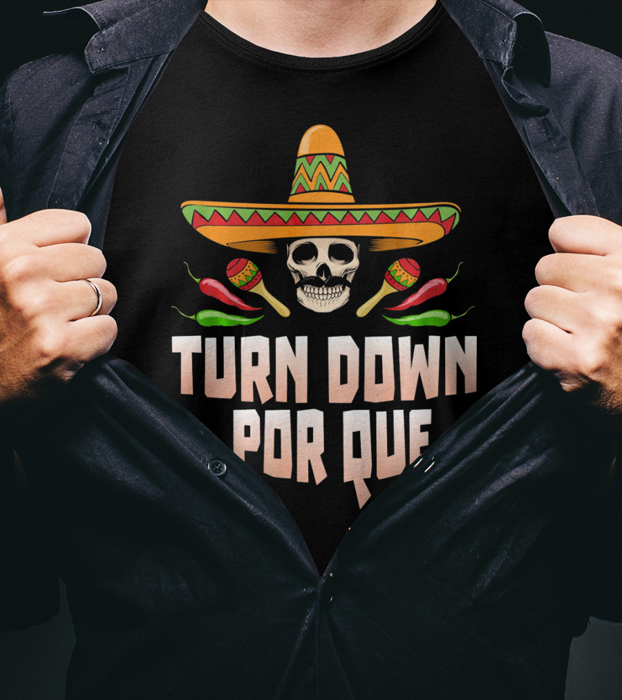 Sombrero Skull Turn Down Porque Cinco Maracas Peppers T-Shirt