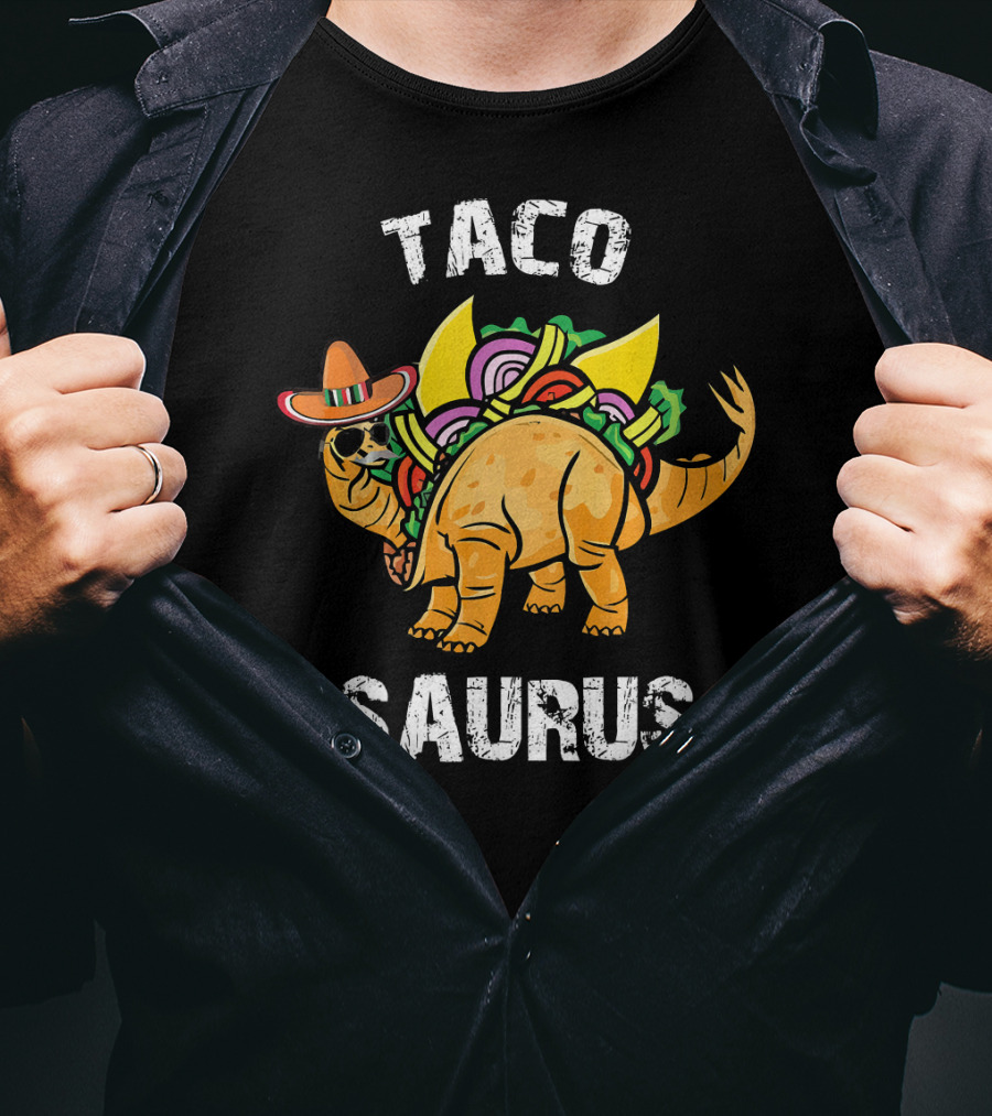 Tacosaurus Taco Dinosaur Funny Cinco De Mayo Fiesta T-Shirt