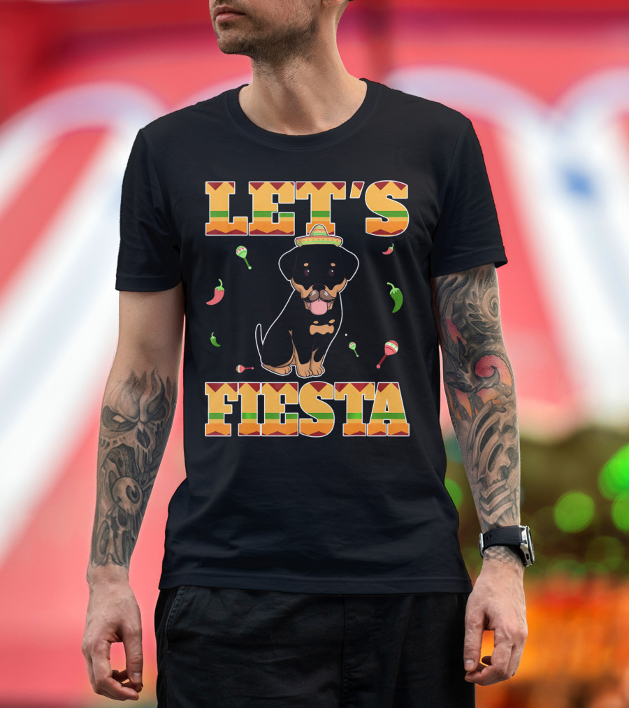 Let's Fiesta Rottweiler Dog Sombrero Peppers Maracas Cinco De Mayo T-Shirt