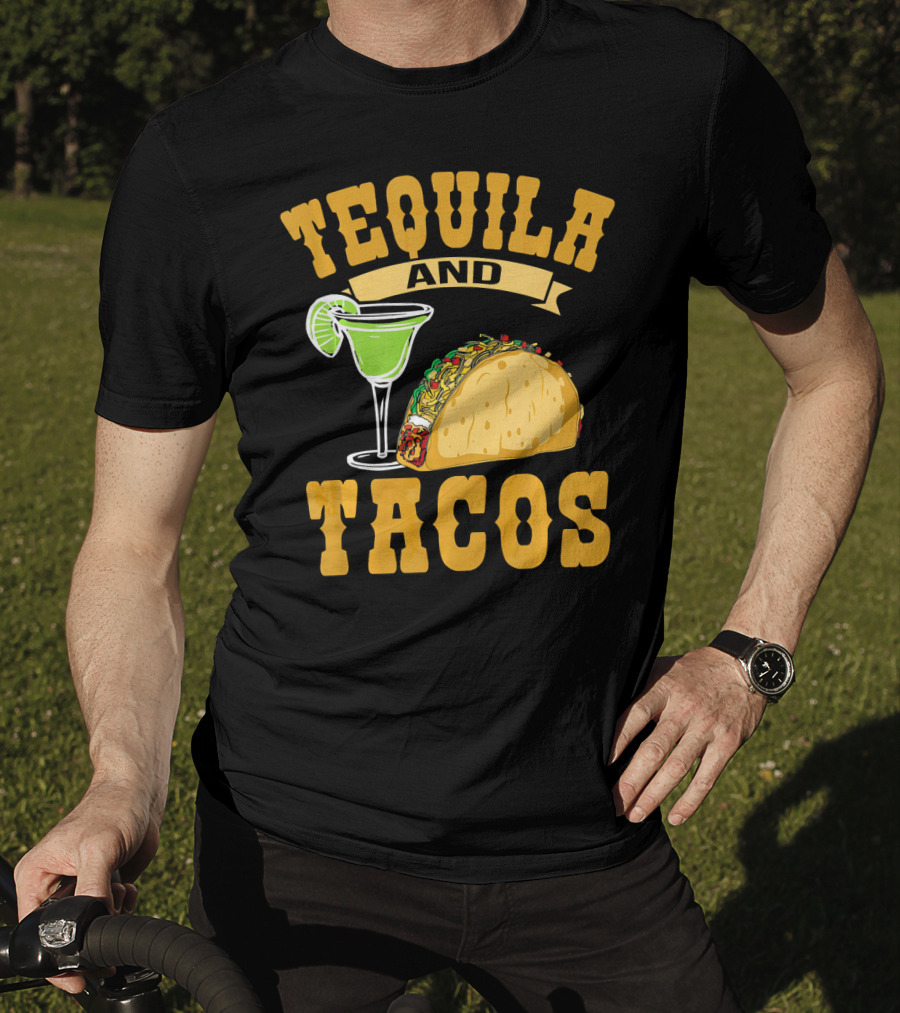 Tequila And Tacos Go Together Cinco De Mayo T-Shirt