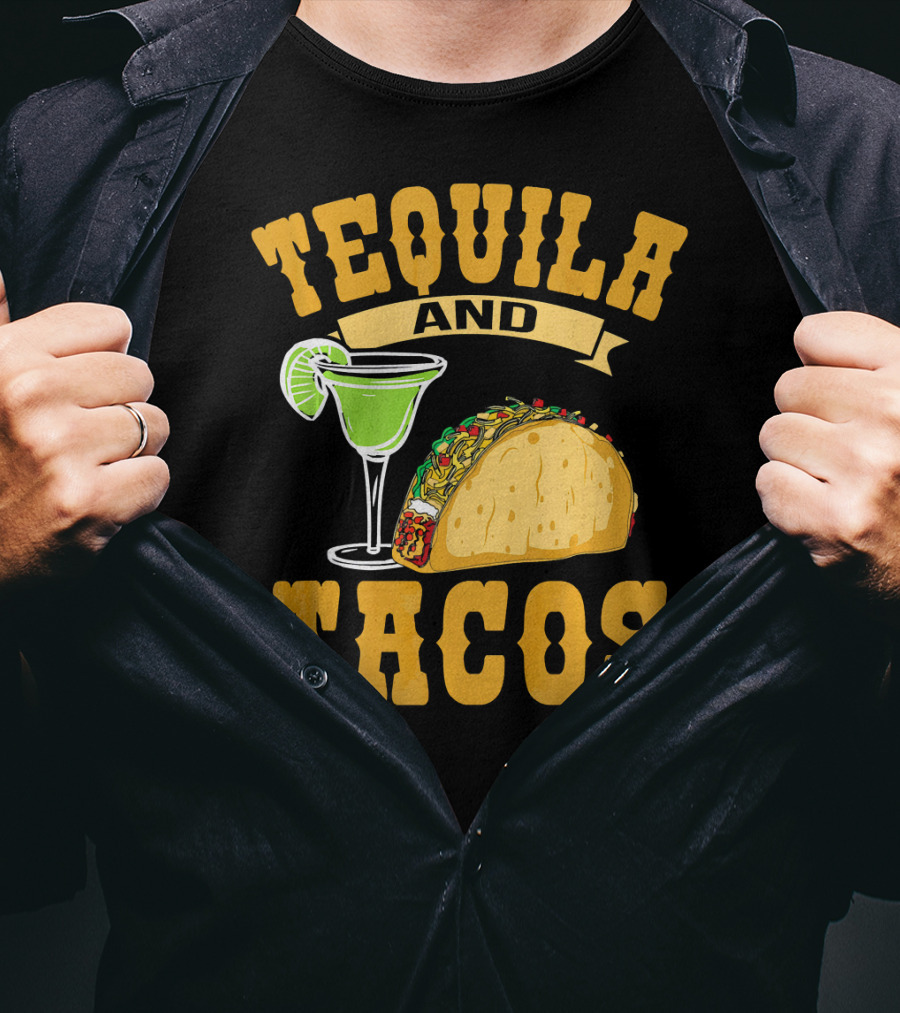 Tequila And Tacos Go Together Cinco De Mayo T-Shirt
