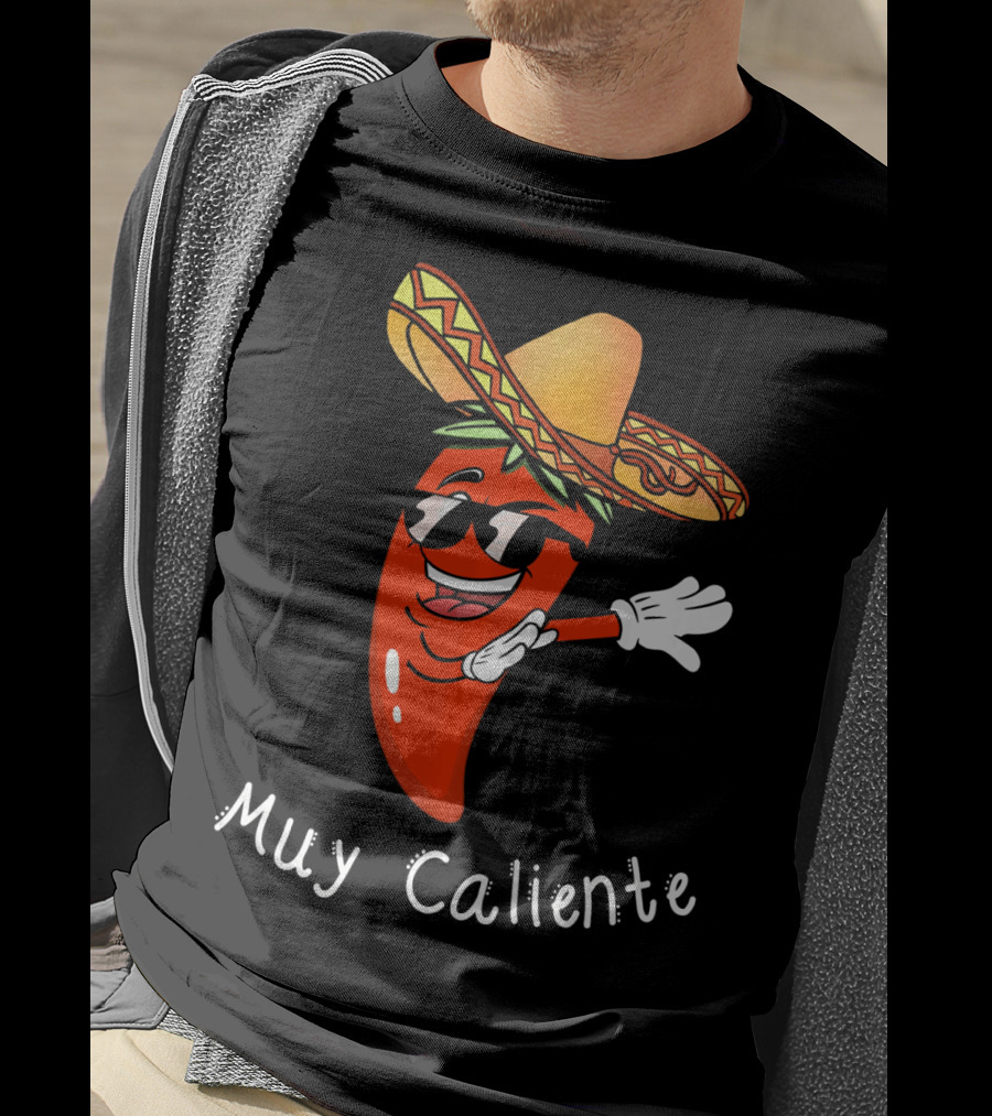 Muy Caliente Dabbing Jalapeno Cinco De Mayo T-Shirt