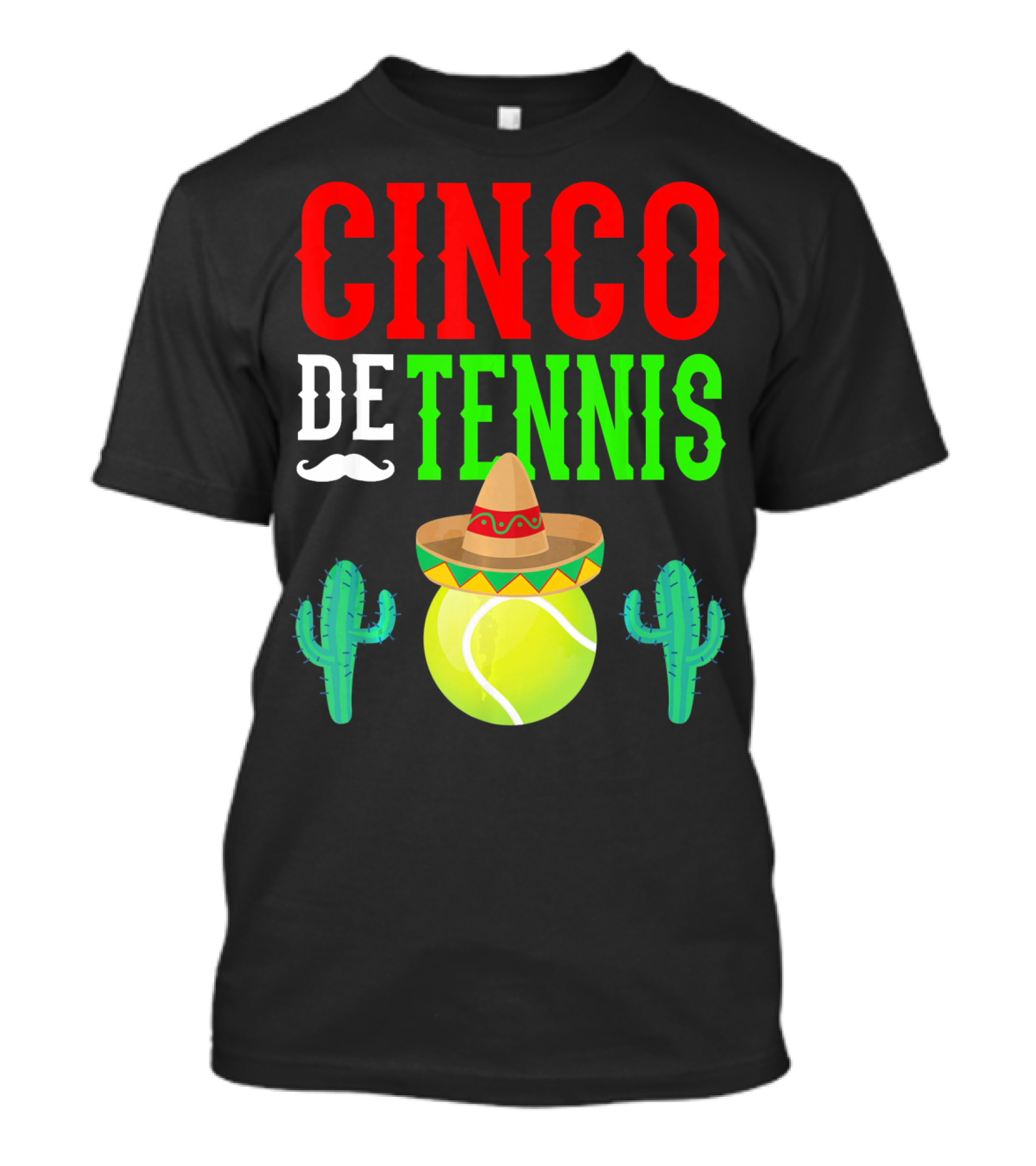 Cinco De Tennis Funny Mexico Sombrero Cactus T-Shirt