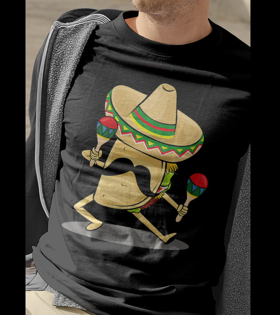 Cinco De Mayo Funny Taco Dancing Sombrero With Maracas T-Shirt