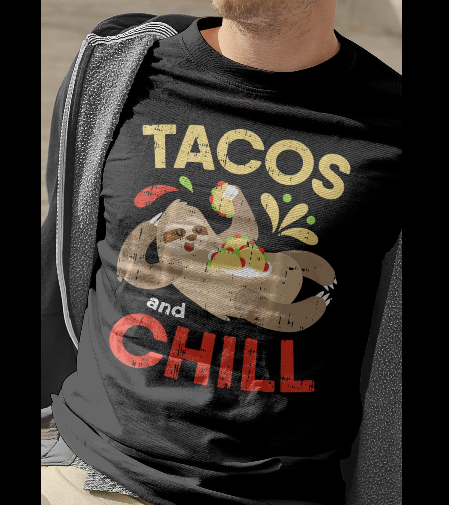Tacos And Chill Sloth Funny Mexican Fiesta Vibes T-Shirt