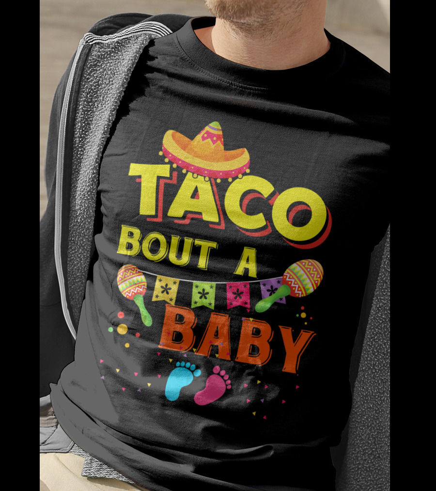 Taco Bout A Baby Sombrero Maracas Colorful Pregnancy Announcement T-Shirt