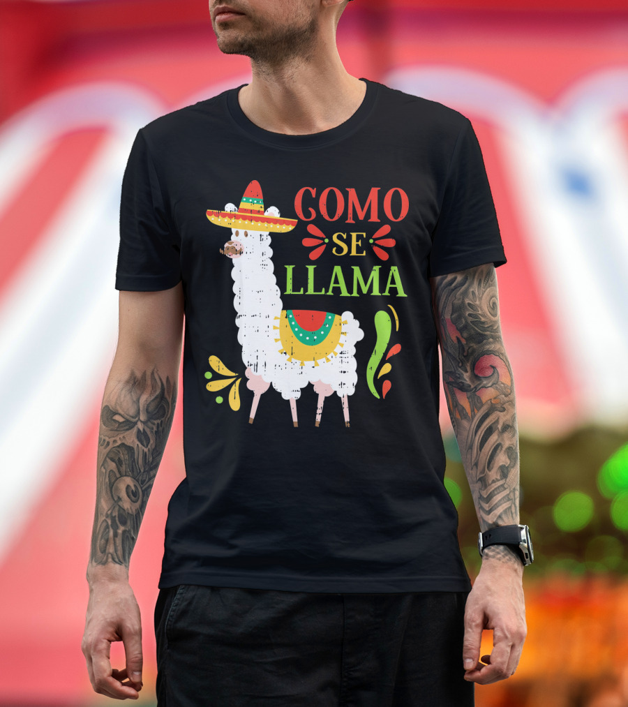 Como Se Llama Funny Cinco De Mayo Llama with Sombrero T-Shirt