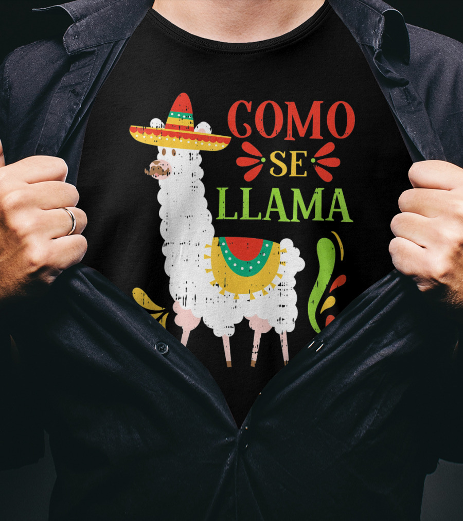 Como Se Llama Funny Cinco De Mayo Llama With Sombrero T-Shirt