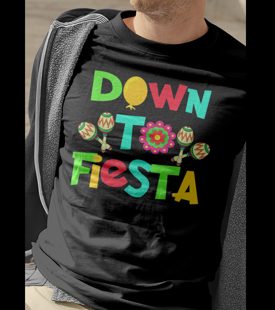 Down To Fiesta Cinco De Mayo Colorful Maracas Balloon Flower T-Shirt