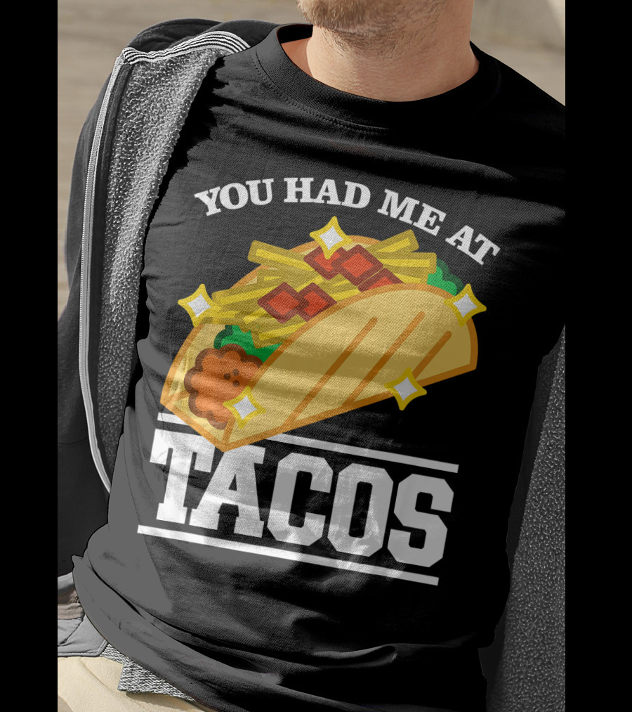 You Had Me At Tacos With Stars Cinco De Mayo T-Shirt