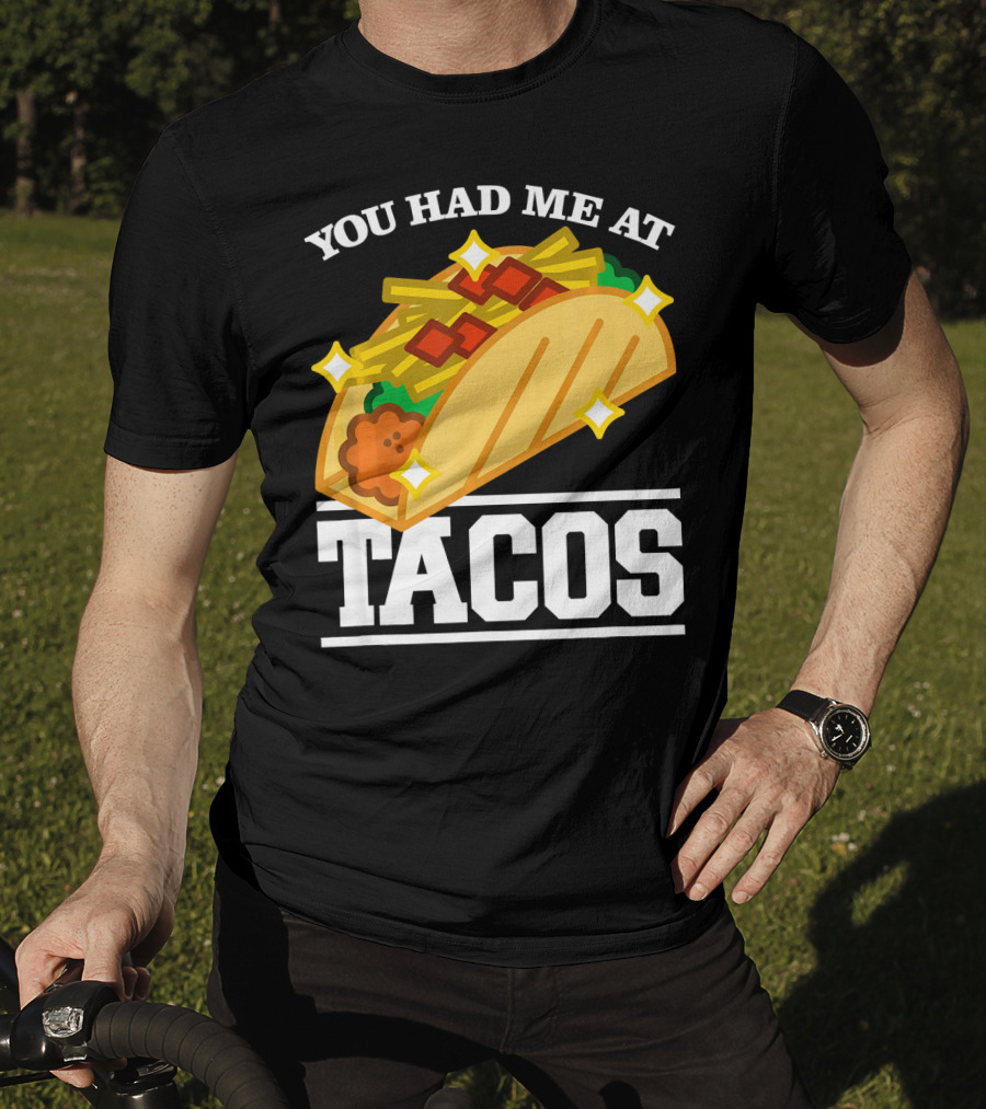 You Had Me At Tacos With Stars Cinco De Mayo T-Shirt